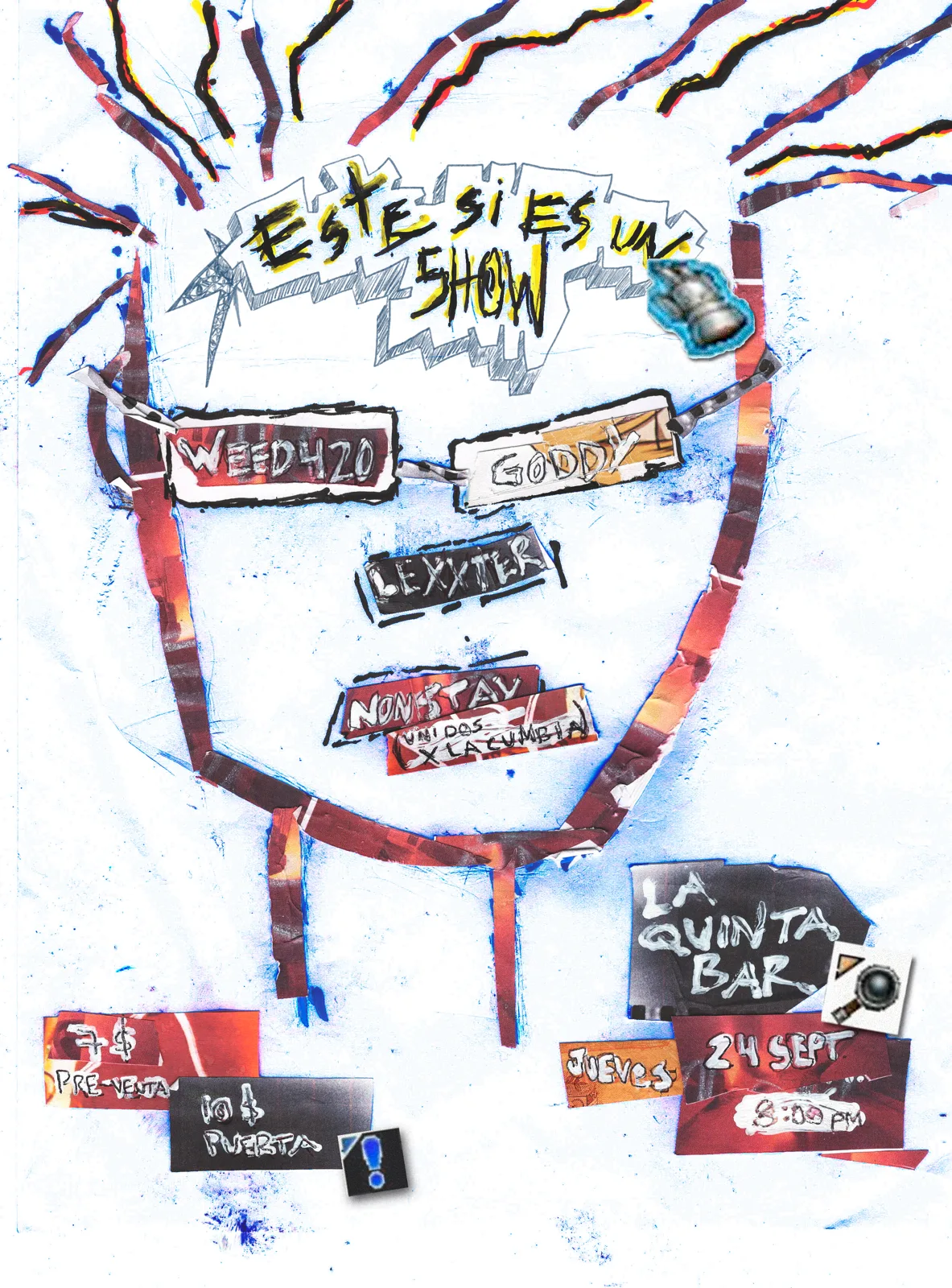 Flyer: Este Sí Es Un Show — weed420, Goddy, Lexxter, DJ nonstay. Jueves 24 de septiembre, La Quinta Bar